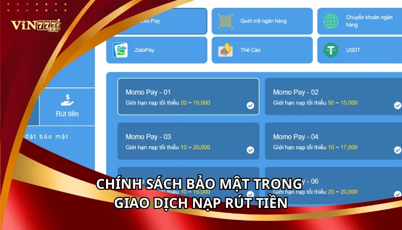 Chính sách bảo mật trong giao dịch nạp rút tiền