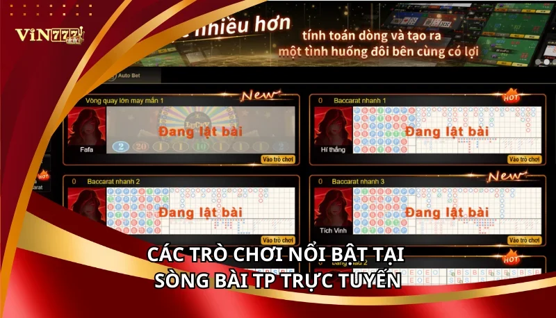 Sòng Bài TP Trực Tuyến Vin777 - Sảnh Casino Hoàng Gia 6 Các trò chơi nổi bật tại Sòng bài TP trực tuyến