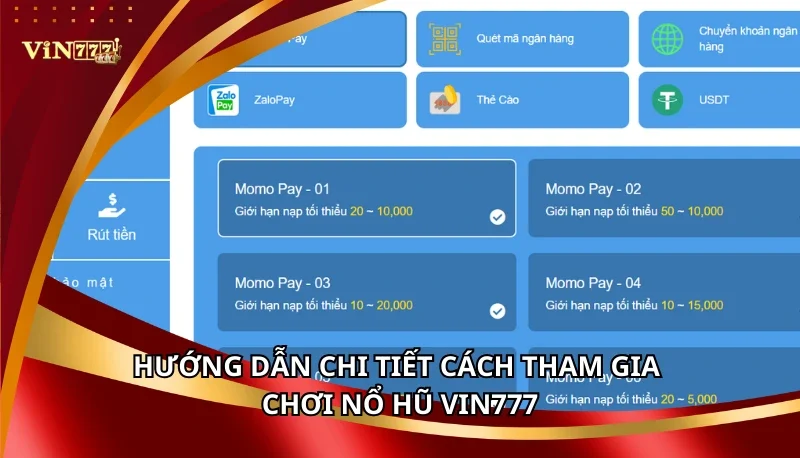 Hướng dẫn chi tiết cách tham gia chơi Nổ Hũ Vin777