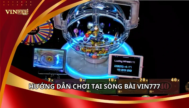 Hướng dẫn chơi tại Sòng bài Vin777